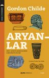 Aryanlar &amp; Hint - Avrupa Kökenlerine Dair Bir İnceleme