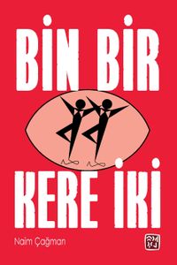 Bin Bir Kere İki