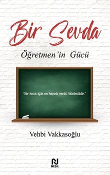 Bir Sevda & Öğretmen'in Gücü