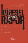 K&uuml;resel Rapor B&uuml;y&uuml;k Akt&ouml;rler Stratejiler Krizler Ter&ouml;rizm G&uuml;venlik