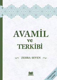 Avamil ve Terkibi