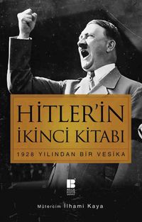 Hitler'in İkinci Kitabı & 1928 Yılından Bir Vesika