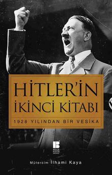 Hitler'in İkinci Kitabı & 1928 Yılından Bir Vesika
