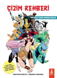 Çizim Rehberi Hareket Eden Karakterler & Açıklamalı Olarak Dinamik Karakterler Çizme Rehberi!