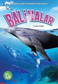 Balinalar / Hayvanların Sıradışı Dünyası