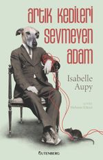 Artık Kedileri Sevmeyen Adam