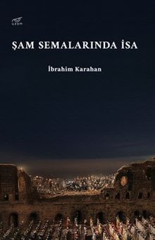 Şam Semalarında İsa