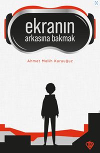 Ekranın Arkasına Bakmak