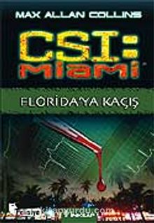 Florida'ya Kaçış / CSI Miami