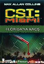 Florida'ya Kaçış / CSI Miami