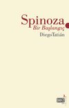 Spinoza & Bir Başlangı&ccedil;