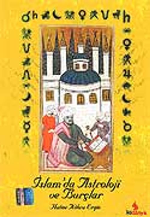 İslam'da Astroloji ve Burçlar