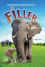 Filler / Hayvanların Sıradışı Dünyası