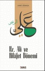 Hz. Ali ve Hilafet Dönemi