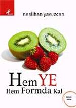 Hem Ye Hem Formda Kal