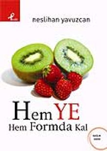 Hem Ye Hem Formda Kal