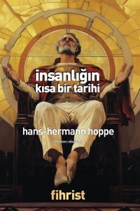 İnsanlığın Kısa Bir Tarihi & İlerleme ve Gerileme