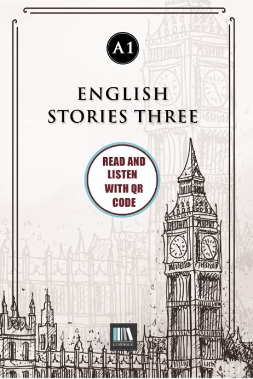 English Stories Three (a1) With QR Code & Read And Listen With QR Code 