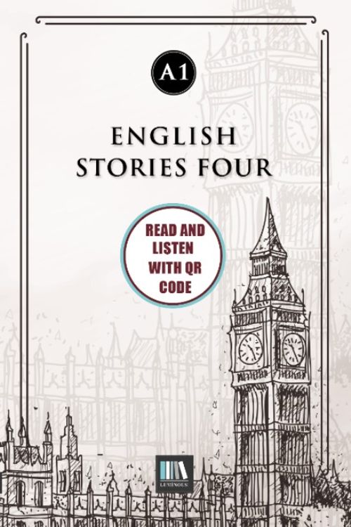 English Stories Four (a1) With QR Code & Read And Listen With QR Code 