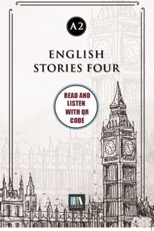 English Stories Four (a2) With QR Code & Read And Listen With QR Code 