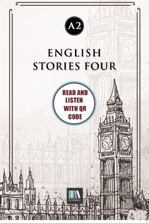 English Stories Four (a2) With QR Code & Read And Listen With QR Code 