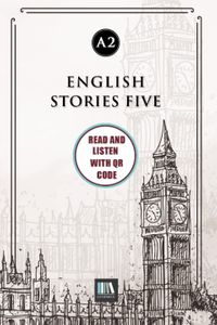 English Stories Five (a2) With QR Code & Read And Listen With QR Code 