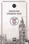 English Stories Five (a2) With QR Code &amp; Read And Listen With QR Code 
