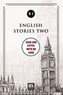 English Stories Two (b1) With QR Code & Read And Listen With QR Code 