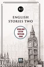 English Stories Two (b2) With QR Code & Read And Listen With QR Code 
