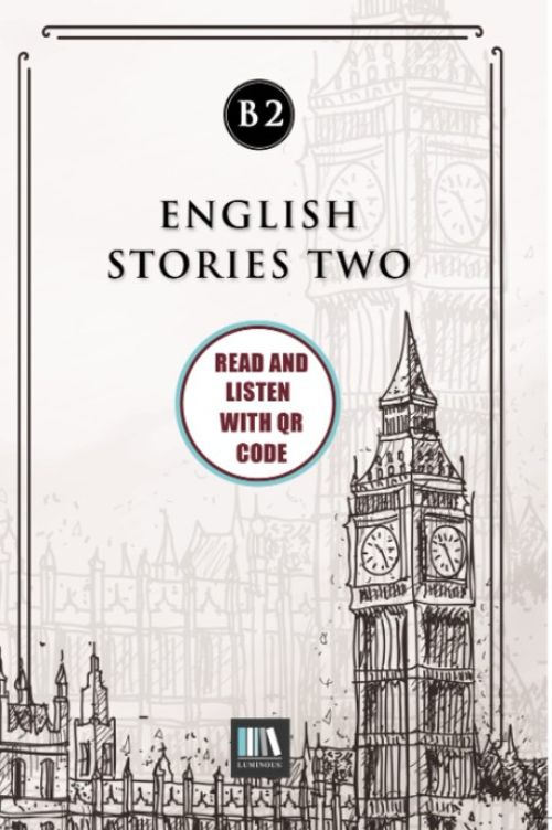 English Stories Two (b2) With QR Code & Read And Listen With QR Code 