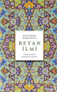 Kur'an Işığında Belagat Dersleri Beyan İlmi