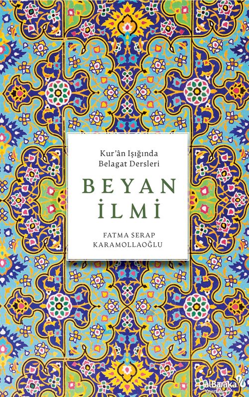 Kur'an Işığında Belagat Dersleri Beyan İlmi