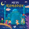 Mein Ramadan &ldquo;Almanca Benim İ&ccedil;in Ramazan&rdquo; (Pencereli Kitap)