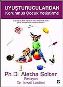 Uyuşturuculardan Korunmuş Çocuk Yetiştirme