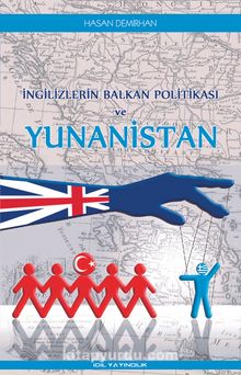 İngilizlerin Balkan Politikası ve Yunanistan - Hasan Demirhan