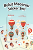 Bulut Macerası Sticker Yaprakları Seti