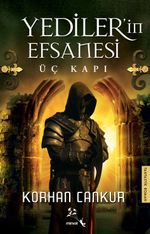 Yediler'in Efsanesi & Üç Kapı