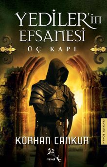 Yediler'in Efsanesi & Üç Kapı