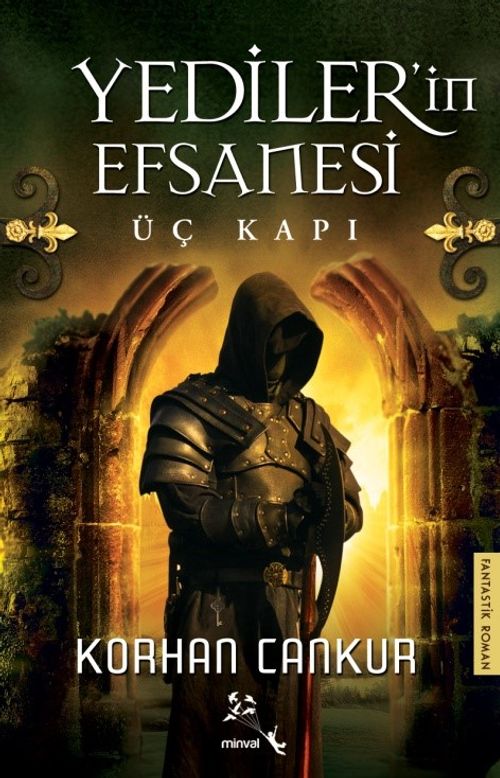 Yediler'in Efsanesi & Üç Kapı