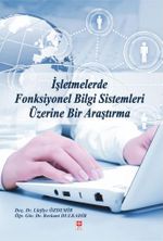İşletmelerde Fonksiyonel Bilgi Sistemleri Üzerine Bir Araştırma