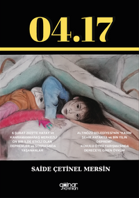 04.17 Depremzede Çocukların Resimlerdeki Dünyası