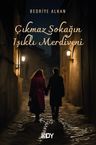 Çıkmaz Sokağın Işıklı Merdiveni