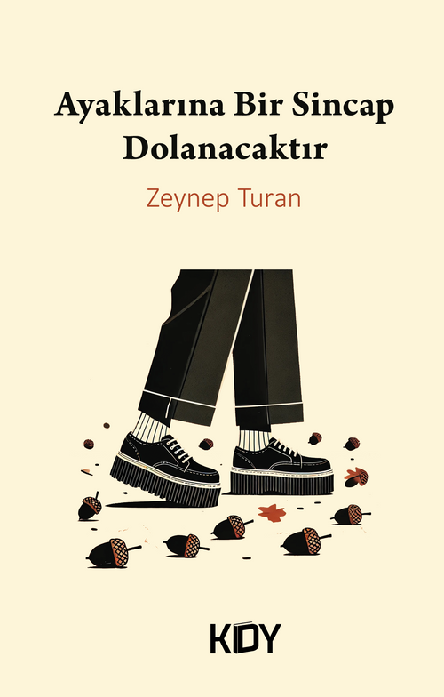 Ayaklarına Bir Sincap Dolanacaktır