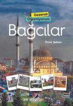 Gezerek Öğreniyorum / Bağcılar