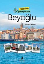 Gezerek Öğreniyorum / Beyoğlu