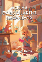 Açelya Ev Eşyalarını Öğreniyor
