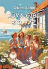 R&uuml;ya Gibi Bir Yaz