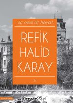 Üç Nesil Üç Hayat