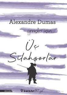 Üç Silahşörler / Gençler İçin Dünya Klasikleri