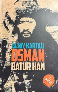 Altay Kartalı Osman Batur Han 